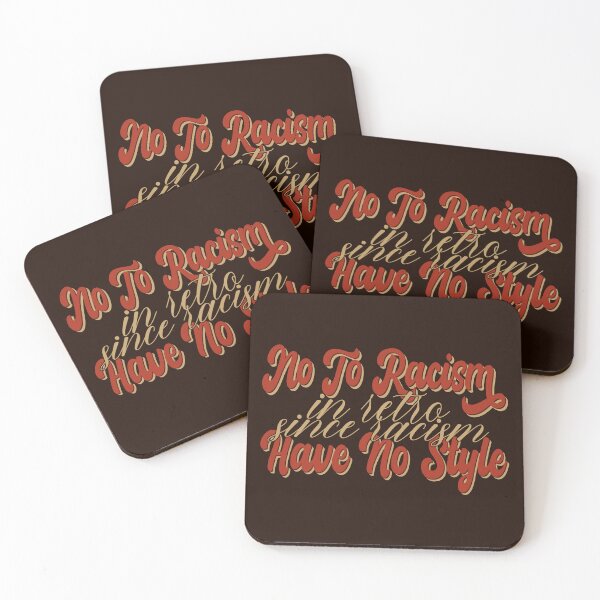 Item preview, No To Racism In Retro Style Since Racism Have No Style designed and sold by SimpleAndGreat.