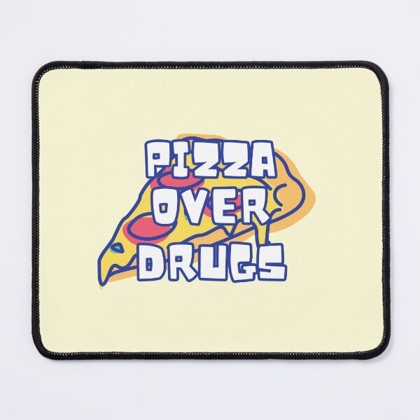 Item preview, pizza over drugs designed and sold by Nodrazir.