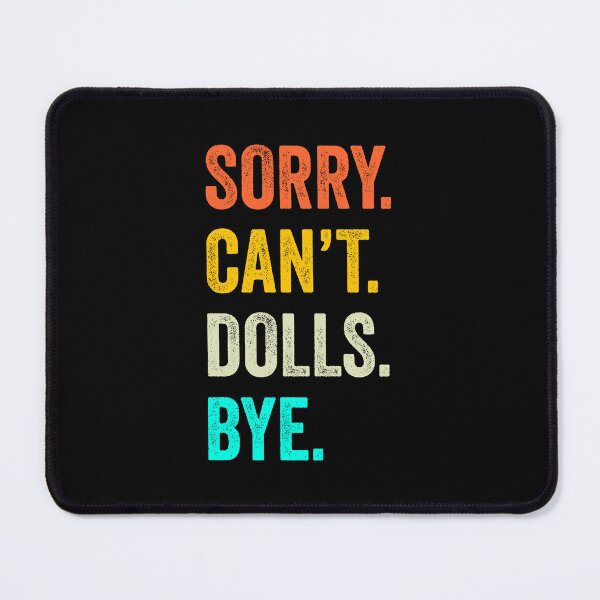 Item preview, dolls lovers Shirt, Peace Love, Funny dolls Quotes Gift designed and sold by Dogs Geeky⭐⭐⭐⭐⭐.