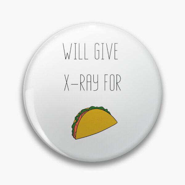 Item preview, Will Give X-Ray For Taco | Funny Radiology X-Ray Gift designed and sold by alseivert.