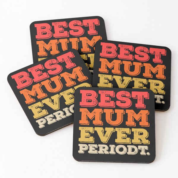 Item preview, Best Mum Ever Periodt designed and sold by Metabax.