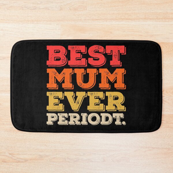 Item preview, Best Mum Ever Periodt designed and sold by Metabax.