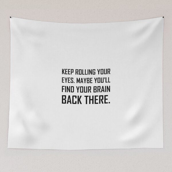 Item preview, Keep Rolling Eyes Find Brain designed and sold by TheBestStore.