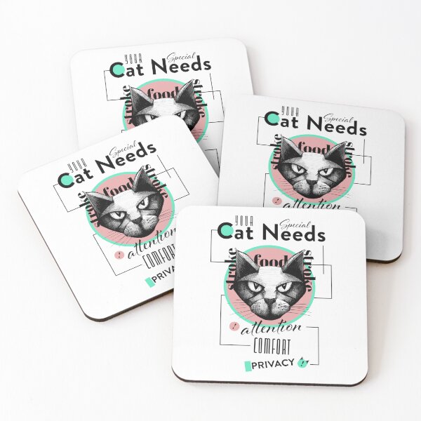 Item preview, Your Cat Needs Special Food Attention Comfort Privacy designed and sold by LarksDrawings.