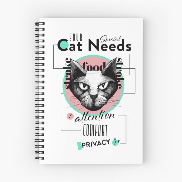 Item preview, Your Cat Needs Special Food Attention Comfort Privacy designed and sold by LarksDrawings.