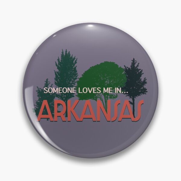 Item preview, Someone Loves Me in Arkansas designed and sold by KerlZ.