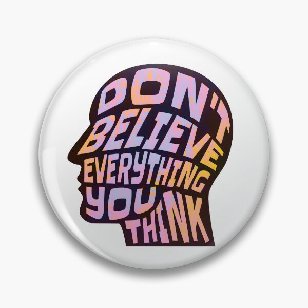 Item preview, Dont Believe Everything You Think 4 - Inspirational Quotes Typography designed and sold by Cawaiico.