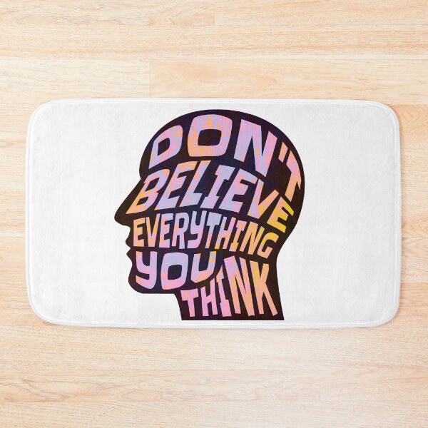 Item preview, Dont Believe Everything You Think 4 - Inspirational Quotes Typography designed and sold by Cawaiico.