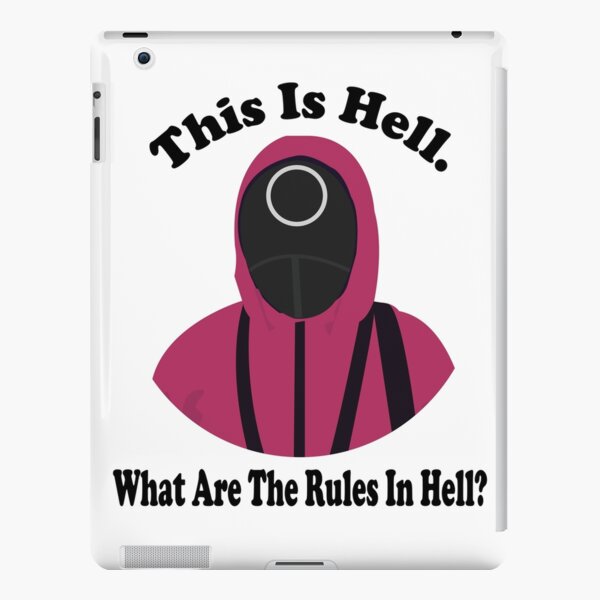 This is Hell What are the Rules in hell? iPad Snap Case