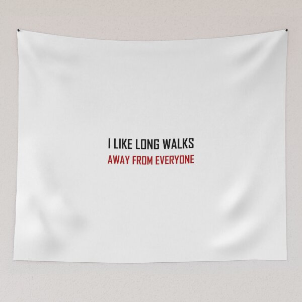 Item preview, Like Long Walks Away From Everyone designed and sold by TheBestStore.