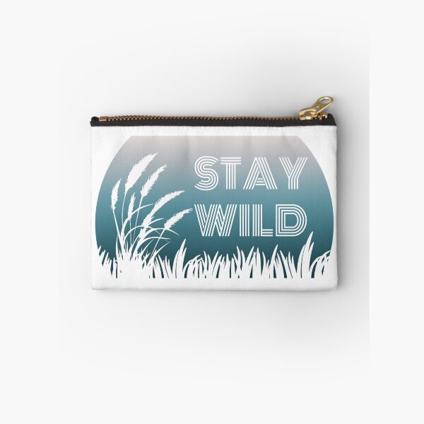 Item preview, Stay Wild designed and sold by crazymel.