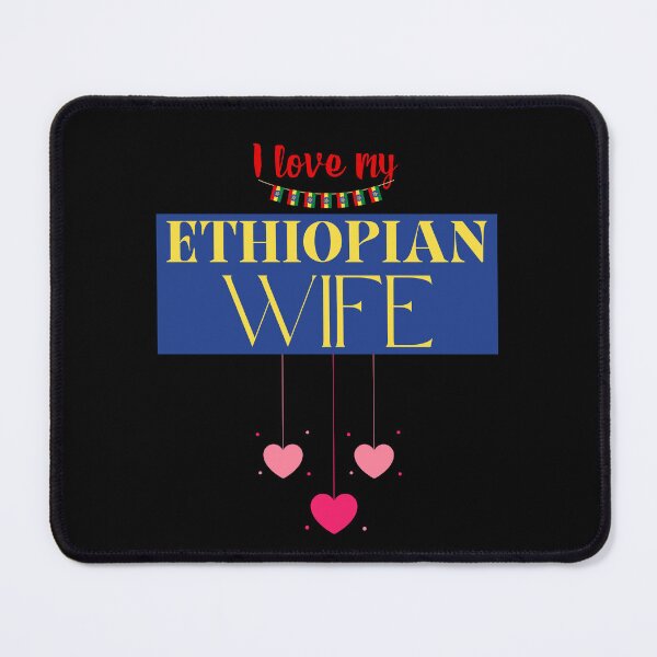Item preview, I love my Ethiopian wife designed and sold by vidyaroul.