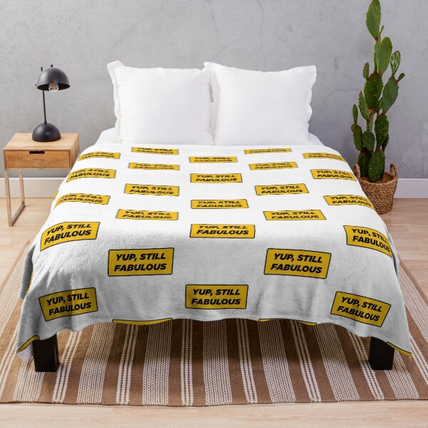 Item preview, Yup, Still Fabulous | Funny Typography Positive Quote Statement designed and sold by AllYuNeed.