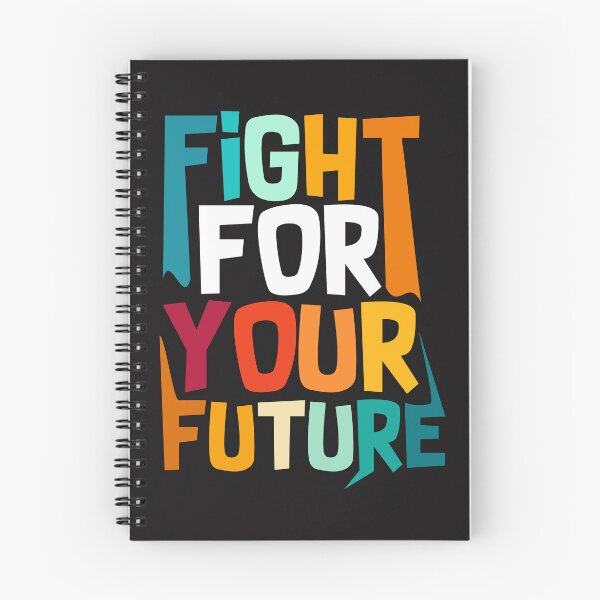 Item preview, Fight For Your Future-Quotes-Motivational Quotes designed and sold by badretop.