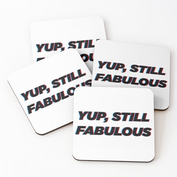 Item preview, Yup, Still Fabulous | Funny Typography Positive Quote Statement designed and sold by AllYuNeed.