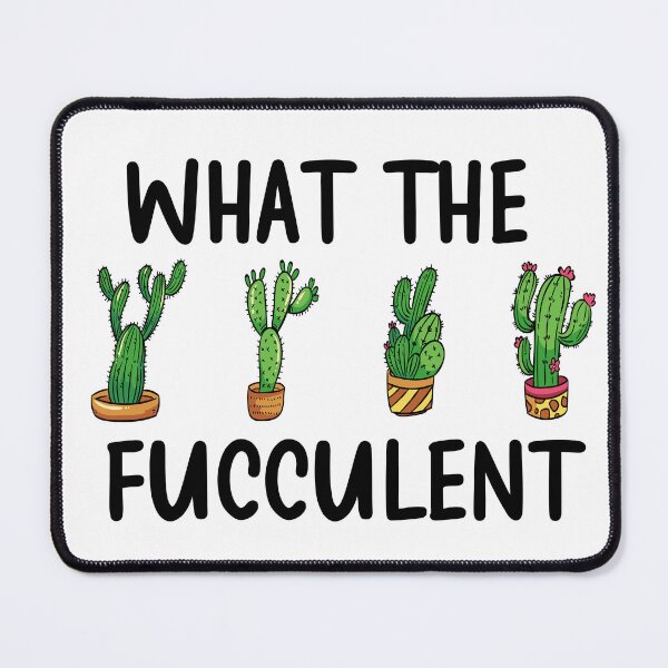 Item preview, what the fucculent , funny cactus designed and sold by Zlig Zlag ★★★★★.