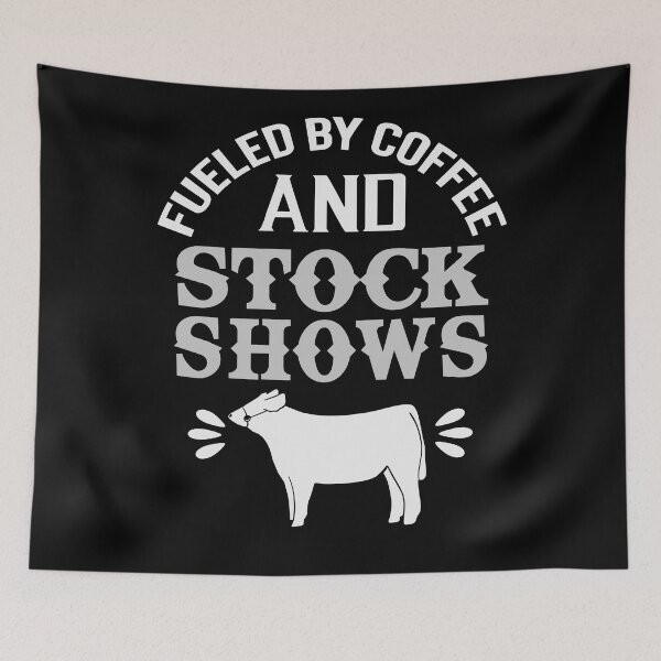 Item preview, Show Steer - Fueled By Coffee And Stock Shows designed and sold by handsoftime2020.