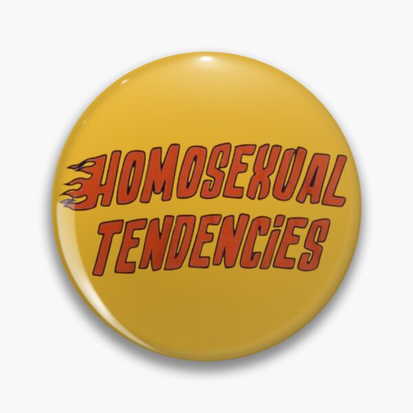Item preview, HOMOSEXUAL TENDENCIES designed and sold by sillyguystore.