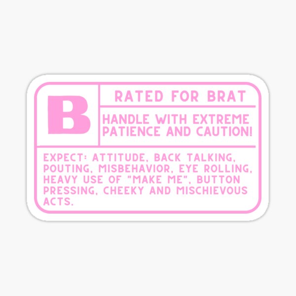 Item preview, Rated B for Brat designed and sold by PurgatoryPup.