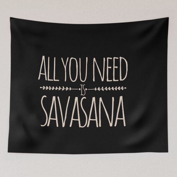Item preview, All You Need Is Savasana 1 designed and sold by Gilyglo.