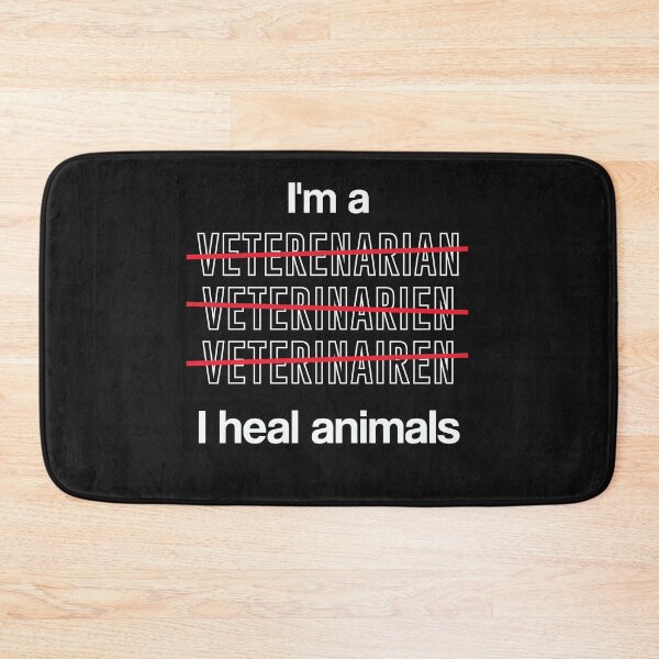 Item preview, I'm a Veterinarian I heal animals | Cool Misspelled Gift designed and sold by RobbRY.