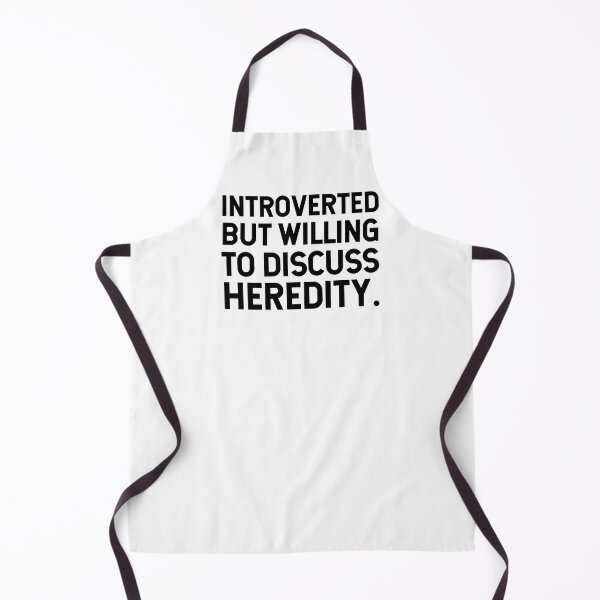 Item preview, Introverted But Willing To Discuss Heredity. designed and sold by SarahJisri.