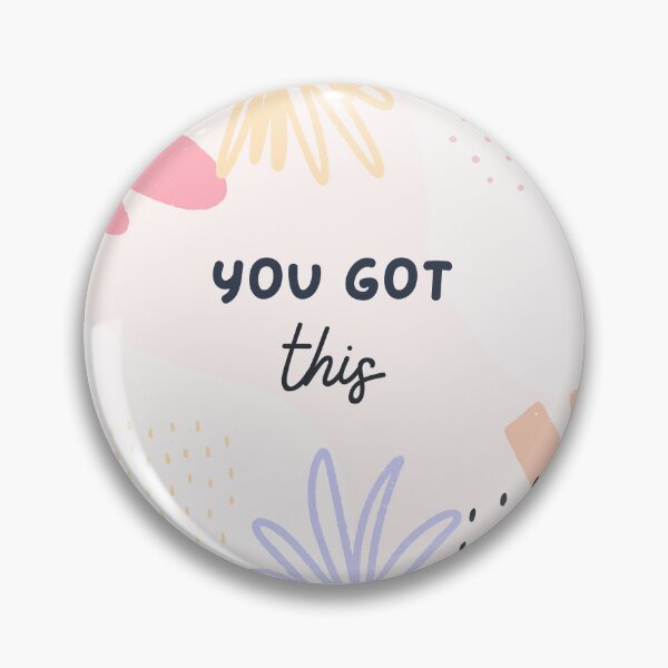 Item preview, You got this designed and sold by CarolinaBurgosA.
