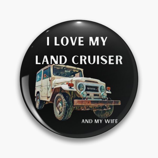Item preview,  I Love My Land Cruiser and my wife, LandCruiser ,Vintage 20 series, Toyota 1958, off road truck, fj40 Toyota trucks designed and sold by AkBrokeBikes.