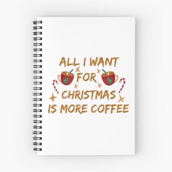 Item preview, All I Want For Christmas Is More Coffee designed and sold by HusseinHB.