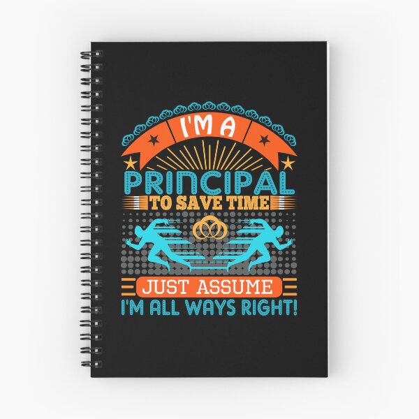 Item preview, I am a principal to save time just assume i'm always right designed and sold by Moremon.