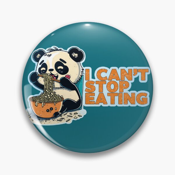 Item preview, panda eating noodles with quote i can't stop eating designed and sold by Charkasi.
