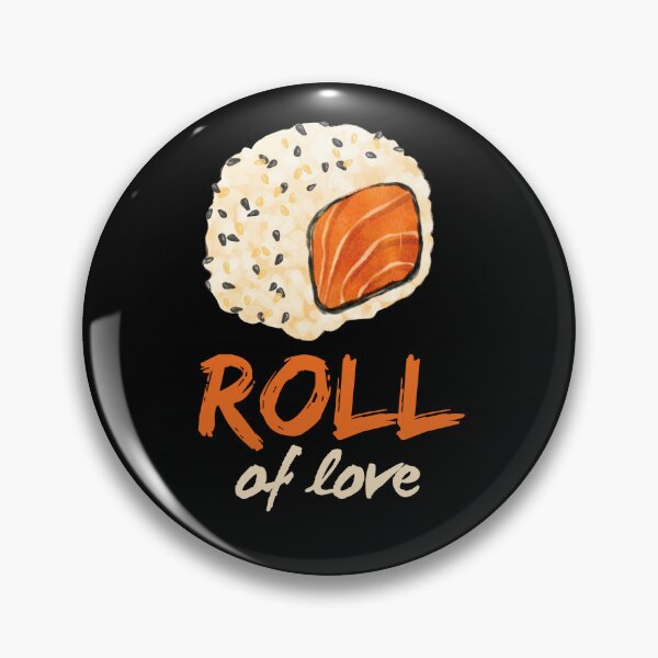 Item preview, Salmon Sushi Roll Love Foodie Cute Funny Sushibar Japanese Sushiroll Sushi Lover Cute Gift Sashimi Sarcastic Delicious Hungry Cute Seafood Temaki Japan Nigiri Dinner Cute Birthday Foodlover designed and sold by EpsilonEridani.