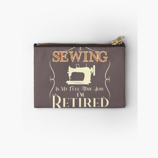 Item preview, Sewing Is My Full Time Job I'm  Retired, Funny Retirement Sewing Lover  designed and sold by Amirebdesign.