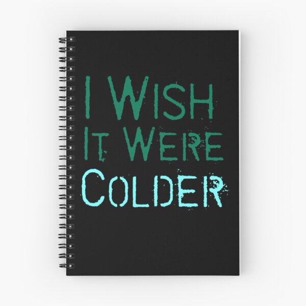 Item preview, I Wish It Were Colder designed and sold by AYACHI90.