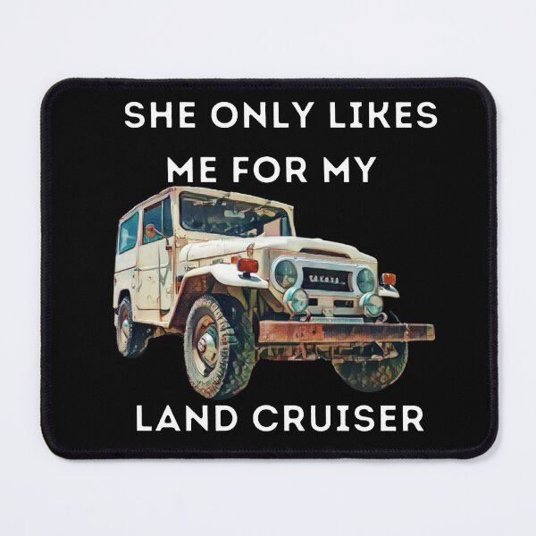 Item preview, She Only Likes Me For My Land cruiser, 1958 LandCruiser, 20 series,1958 land cruiser,Toyota Landcruiser,Off Road designed and sold by AkBrokeBikes.