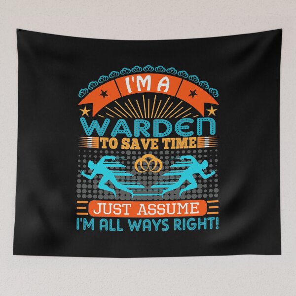 Item preview,  I am a Warden to save time just assume i'm always right designed and sold by Moremon.