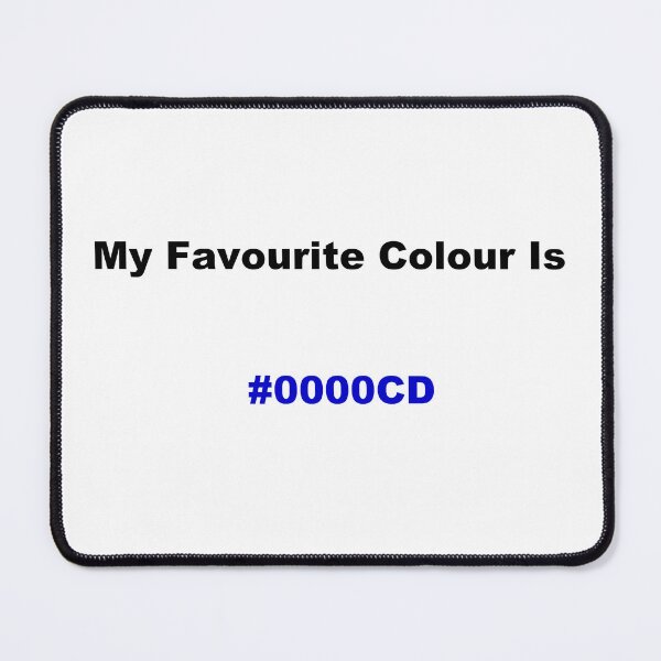 Item preview, My Favourite Colour Is #0000CD designed and sold by kiippers.