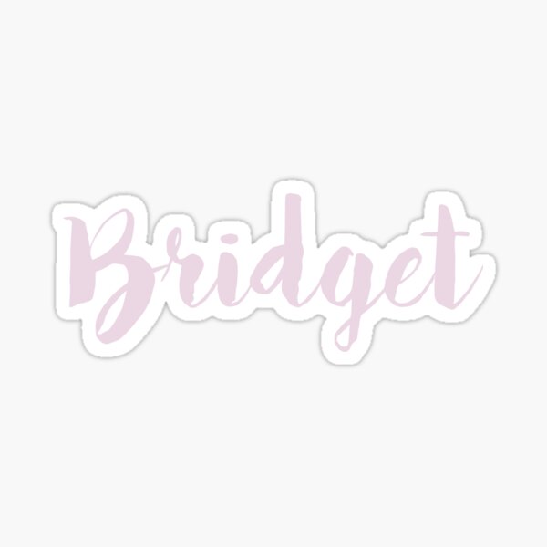 Bridget Sticker
