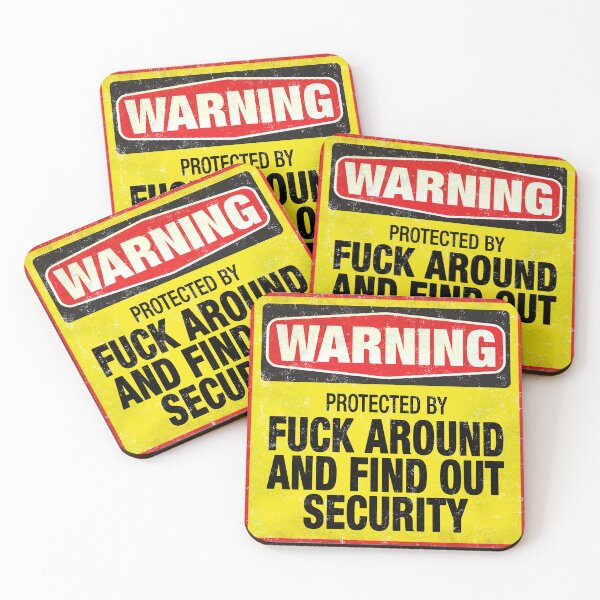 Item preview, Fuck around and find out - Home Burglary Prevention Sign designed and sold by -Koleidescope.