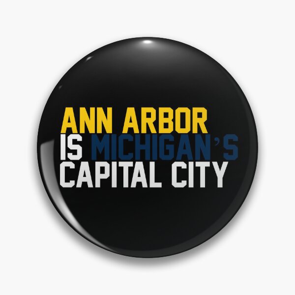 Item preview, Ann Arbor is Michigan's Capital City designed and sold by TheSchloss.