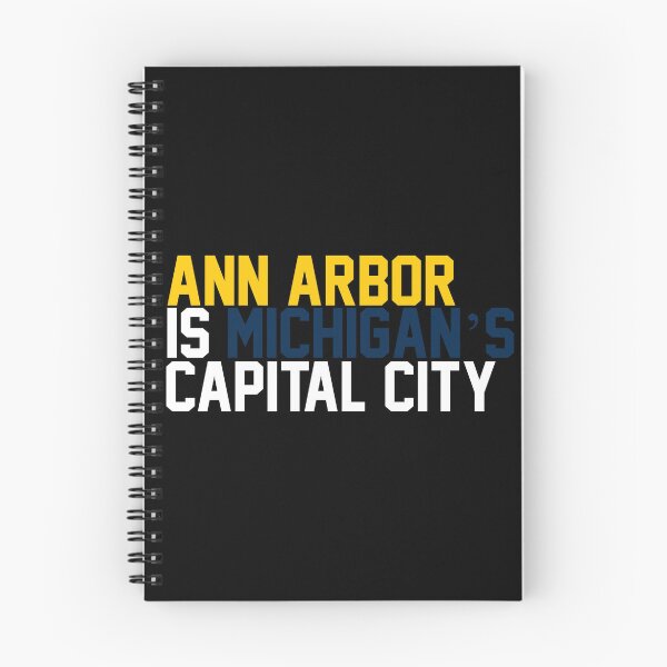 Item preview, Ann Arbor is Michigan's Capital City designed and sold by TheSchloss.