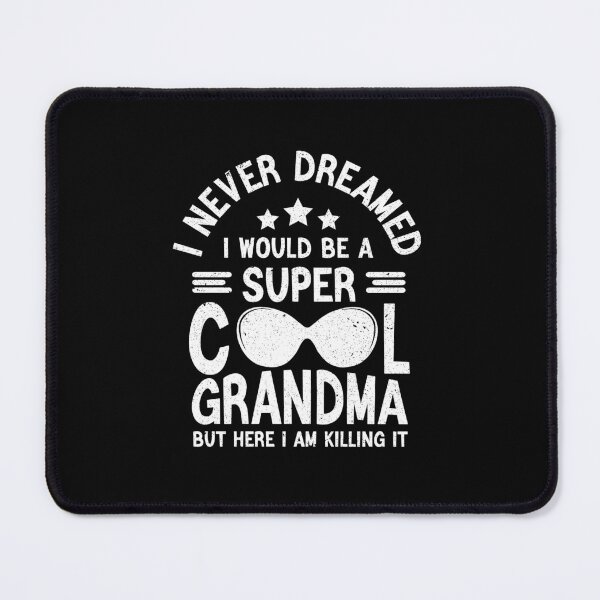 Item preview, Super Cool Grandma designed and sold by FallInLoveCo.