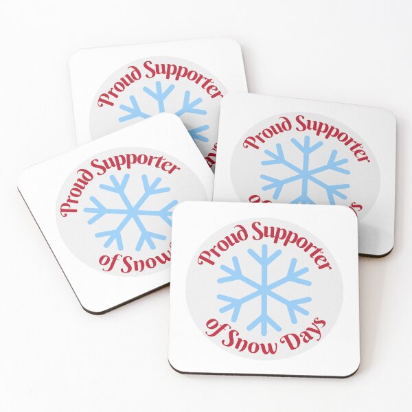 Item preview, Proud Supporter Of Snow Days designed and sold by karolaan.