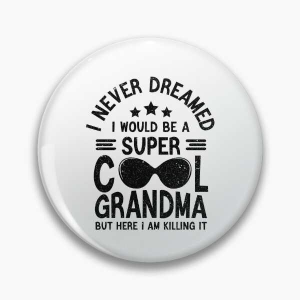 Item preview, Super Cool Grandma designed and sold by FallInLoveCo.