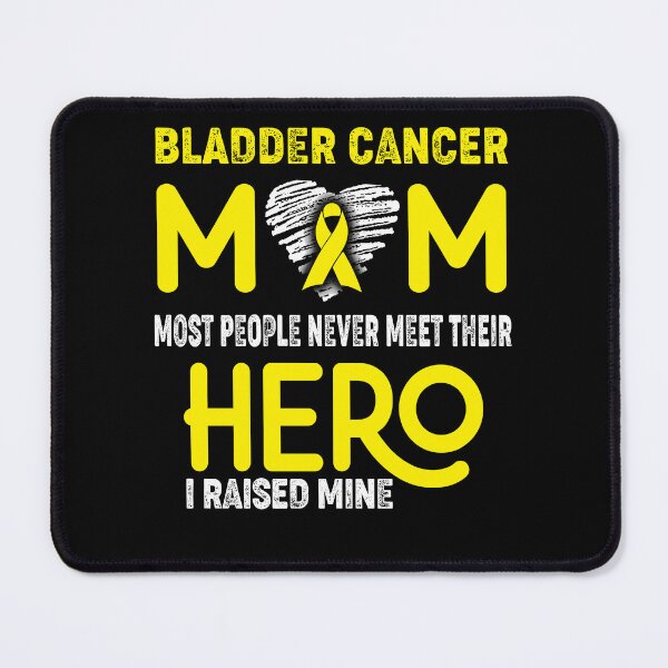Item preview, Bladder Cancer MOM Most People Never Meet Their HERO I Raised Mine designed and sold by Tifrop.
