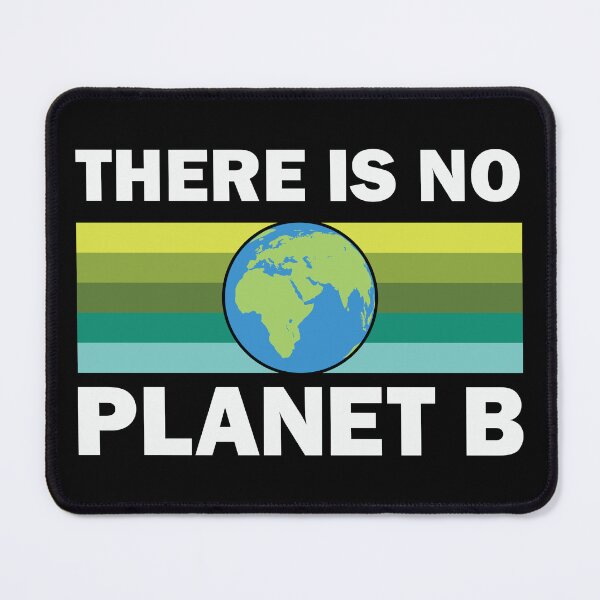 Item preview, There Is No Planet B designed and sold by proearth2022.