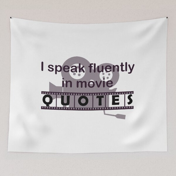 Item preview, I Speak Fluently In Movie Quotes designed and sold by LilaDiams.