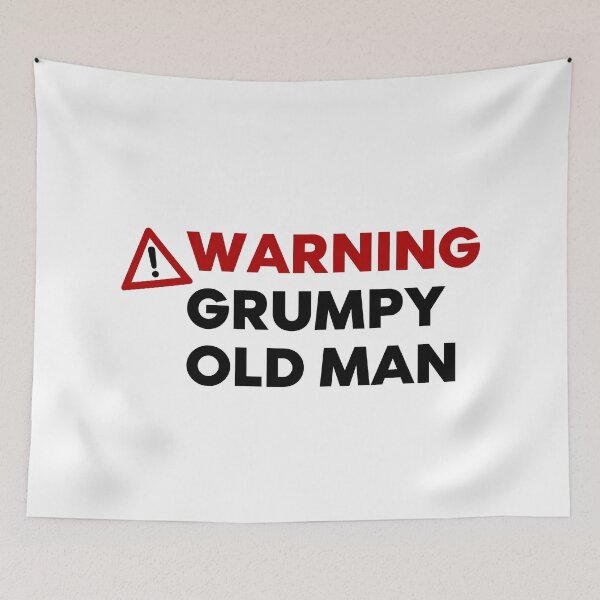 Item preview, Warning Grumpy Old Man. Funny Old Man Saying. Great For Grumpy Dads. Black and Red designed and sold by That Cheeky Tee.
