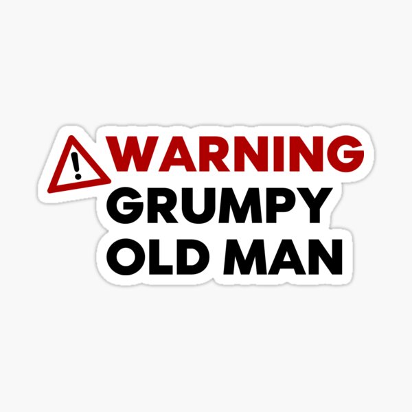 Grumpy Old Grandpa Stickers for Sale, Free US Shipping