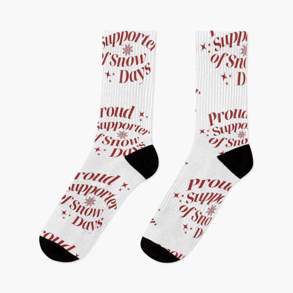 Item preview, Proud Supporter Of Snow Days designed and sold by karolaan.